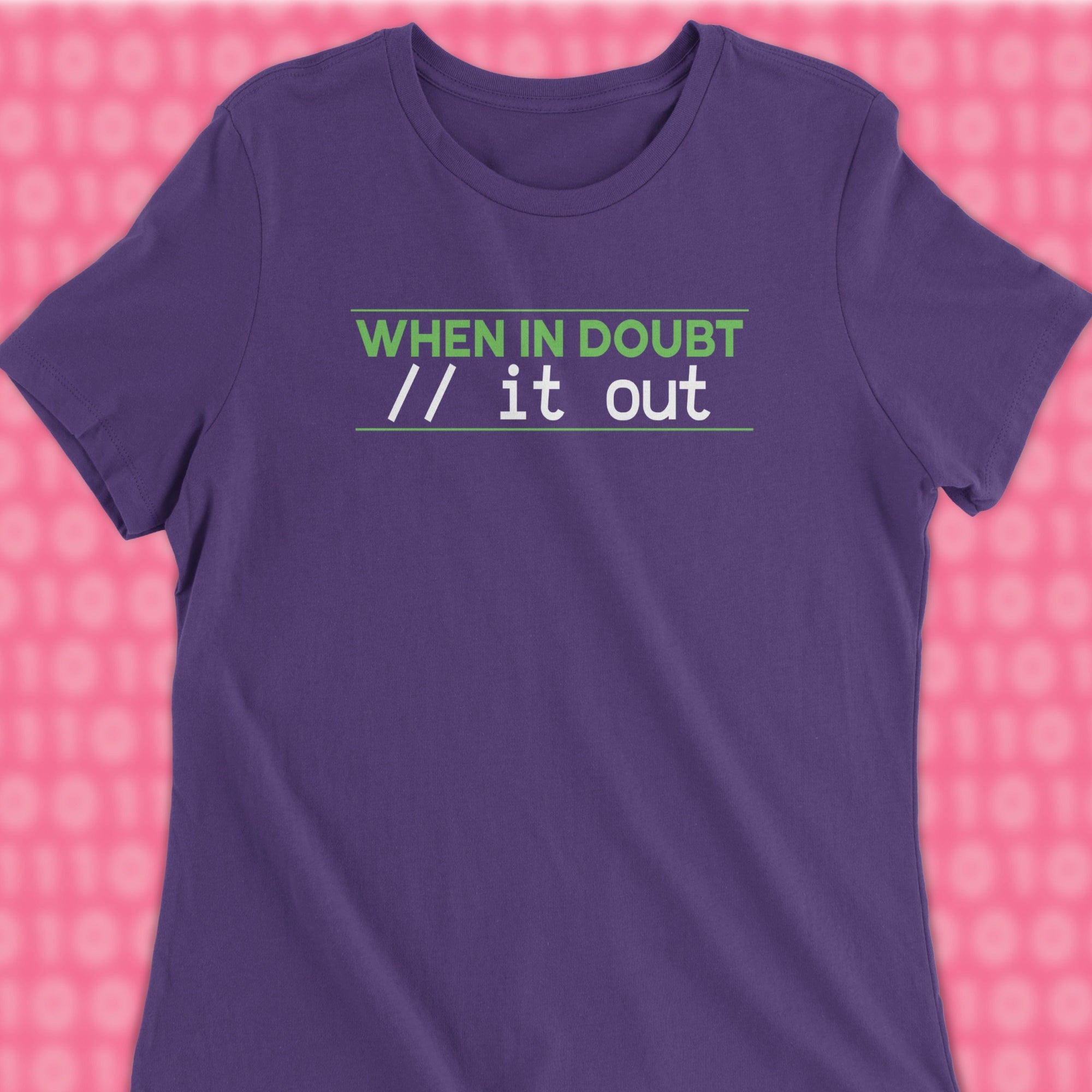 when in doubt comment it out woman shirt