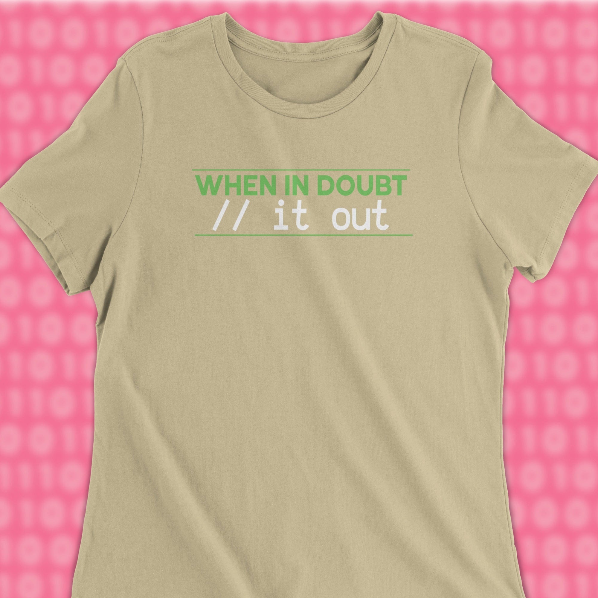 when in doubt comment it out woman shirt
