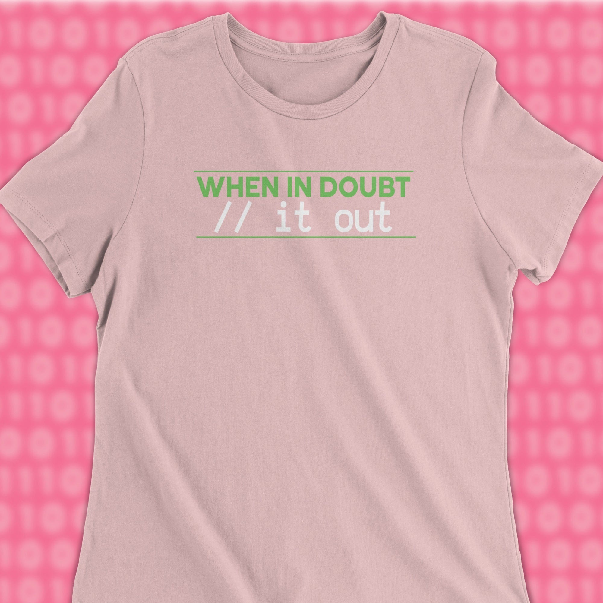 when in doubt comment it out woman shirt
