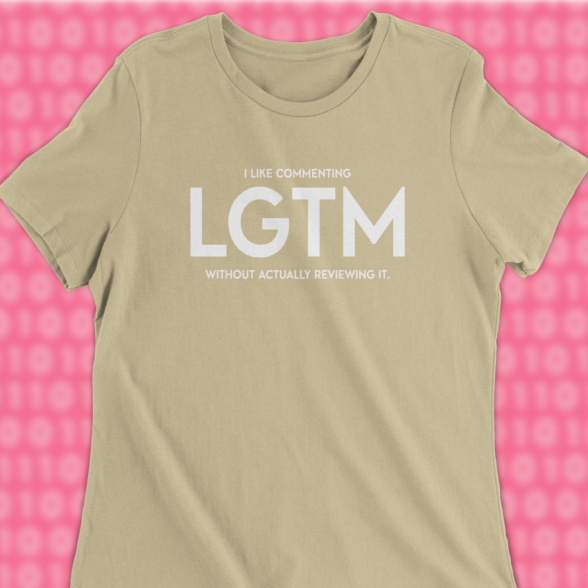 i like commenting LGTM woman shirt