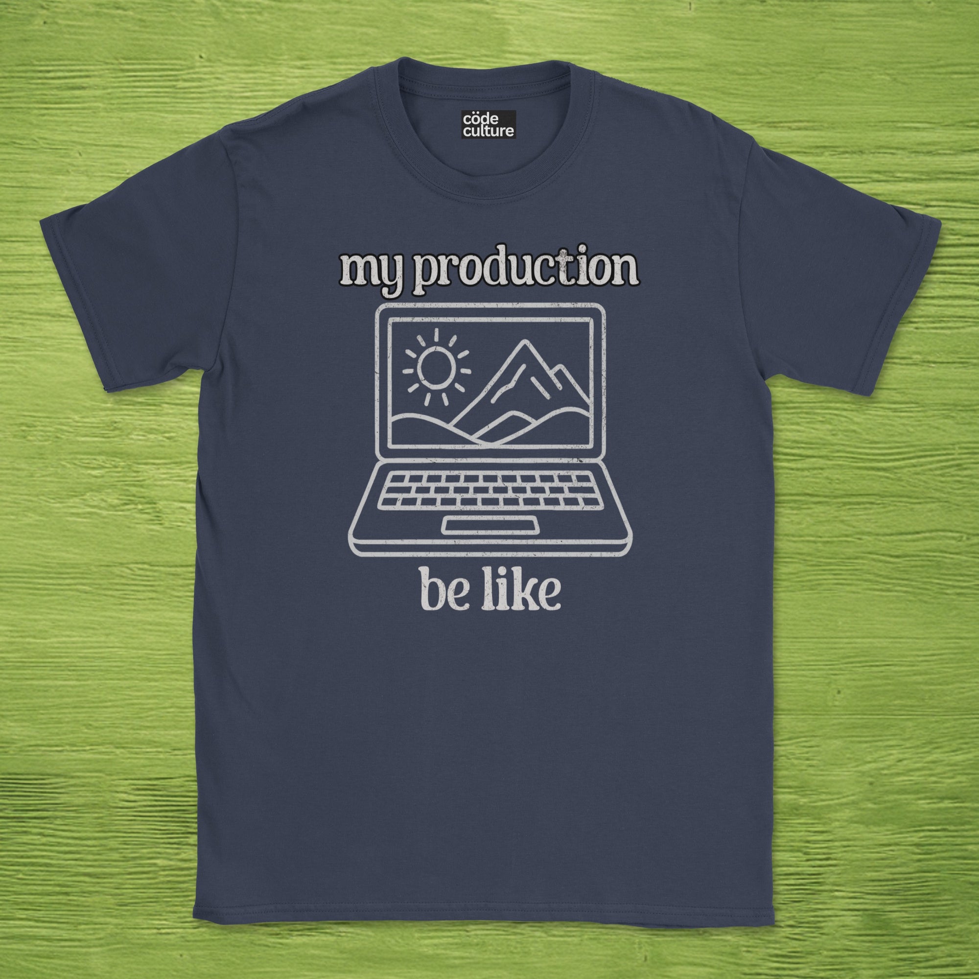 my production be like shirt