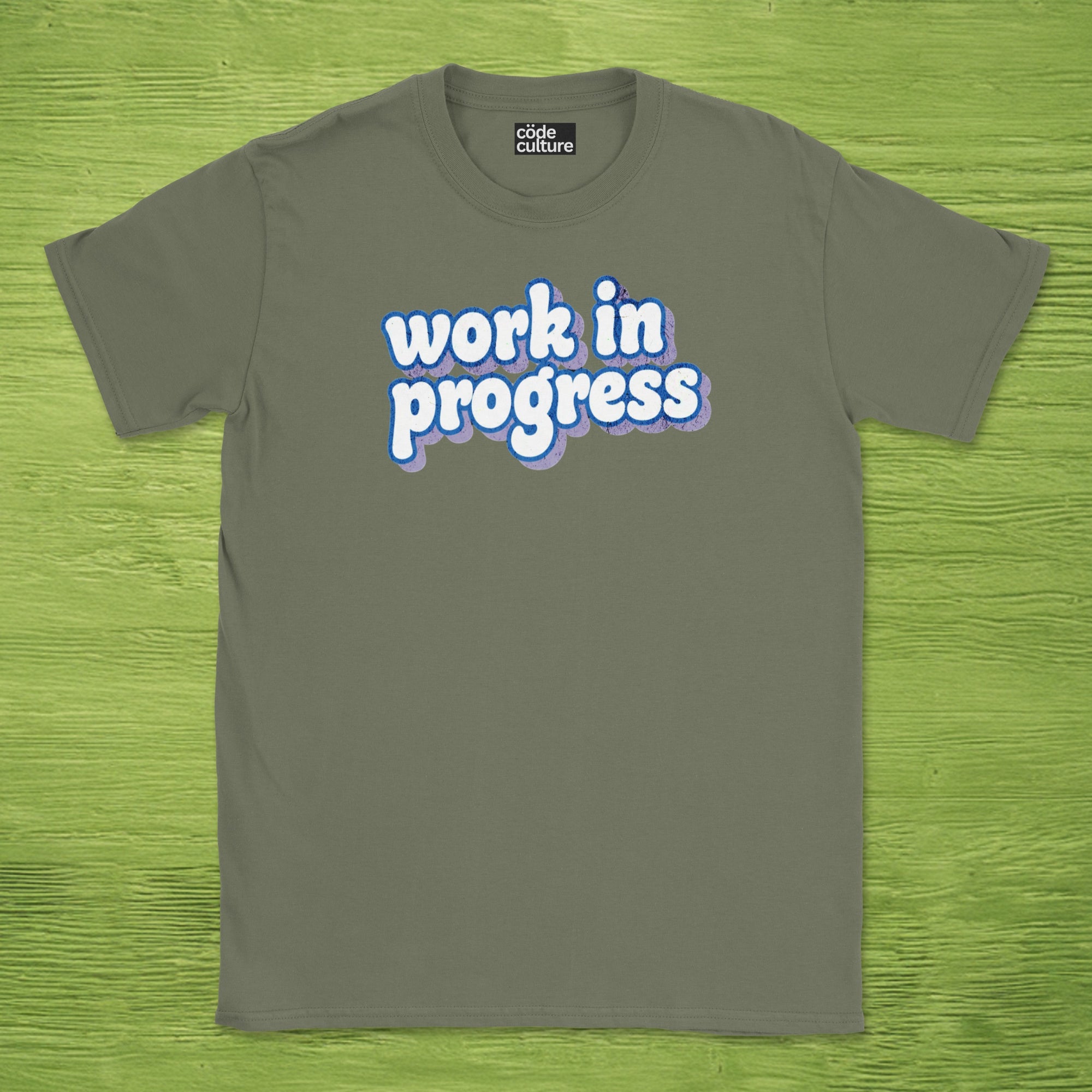 work in progress text shirt