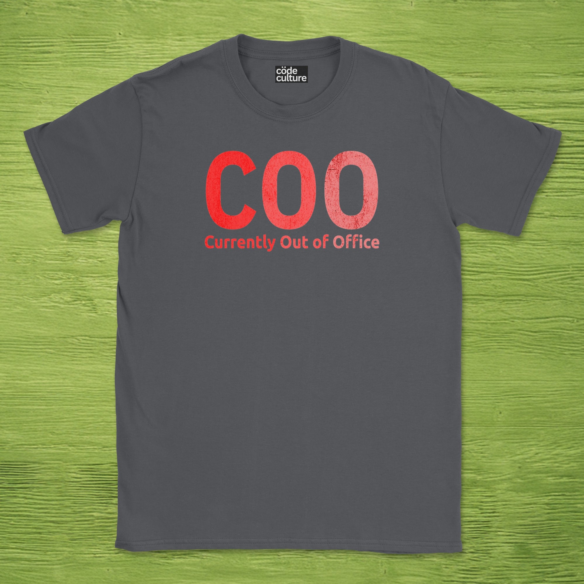 COO currently out of office shirt