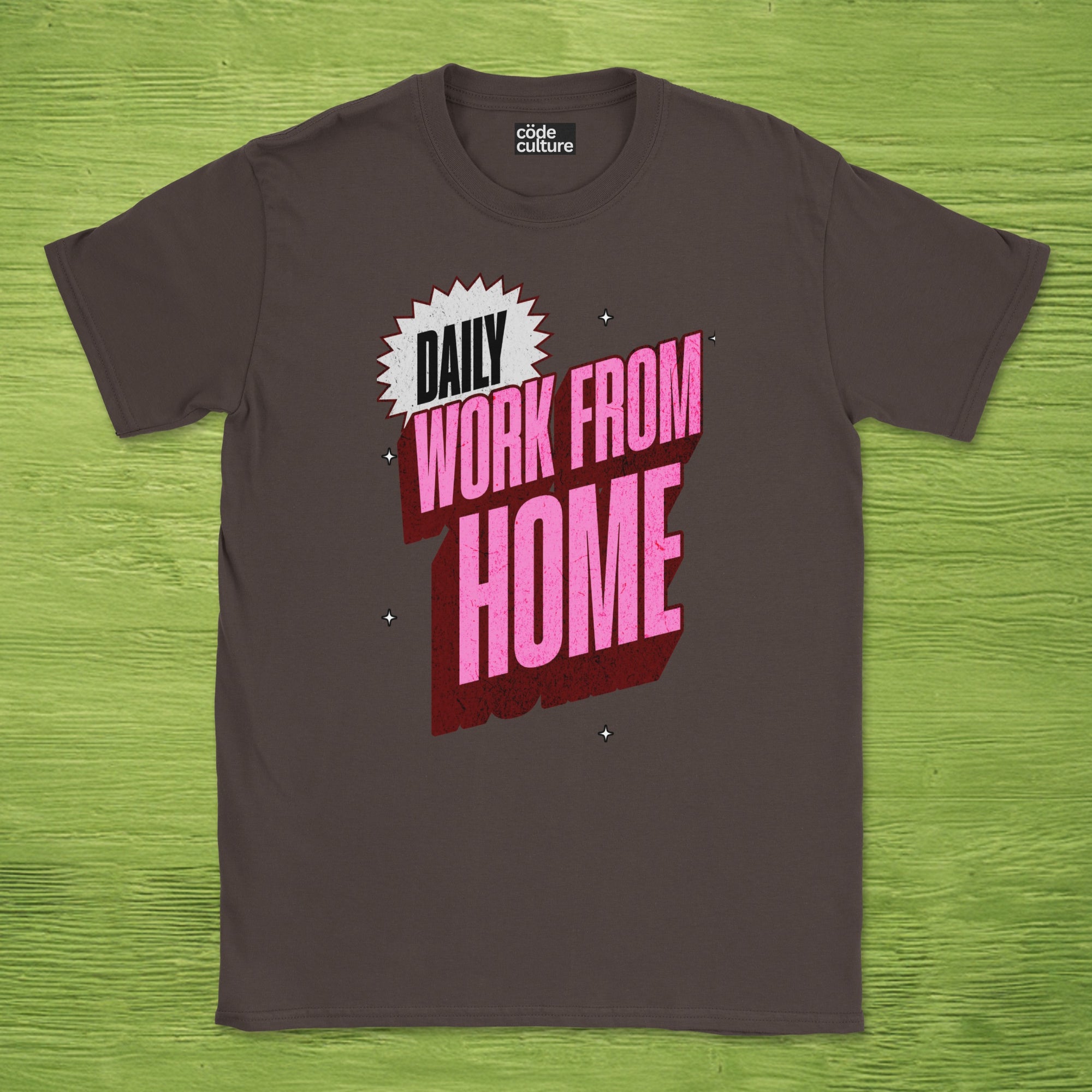 work from home daily text shirt