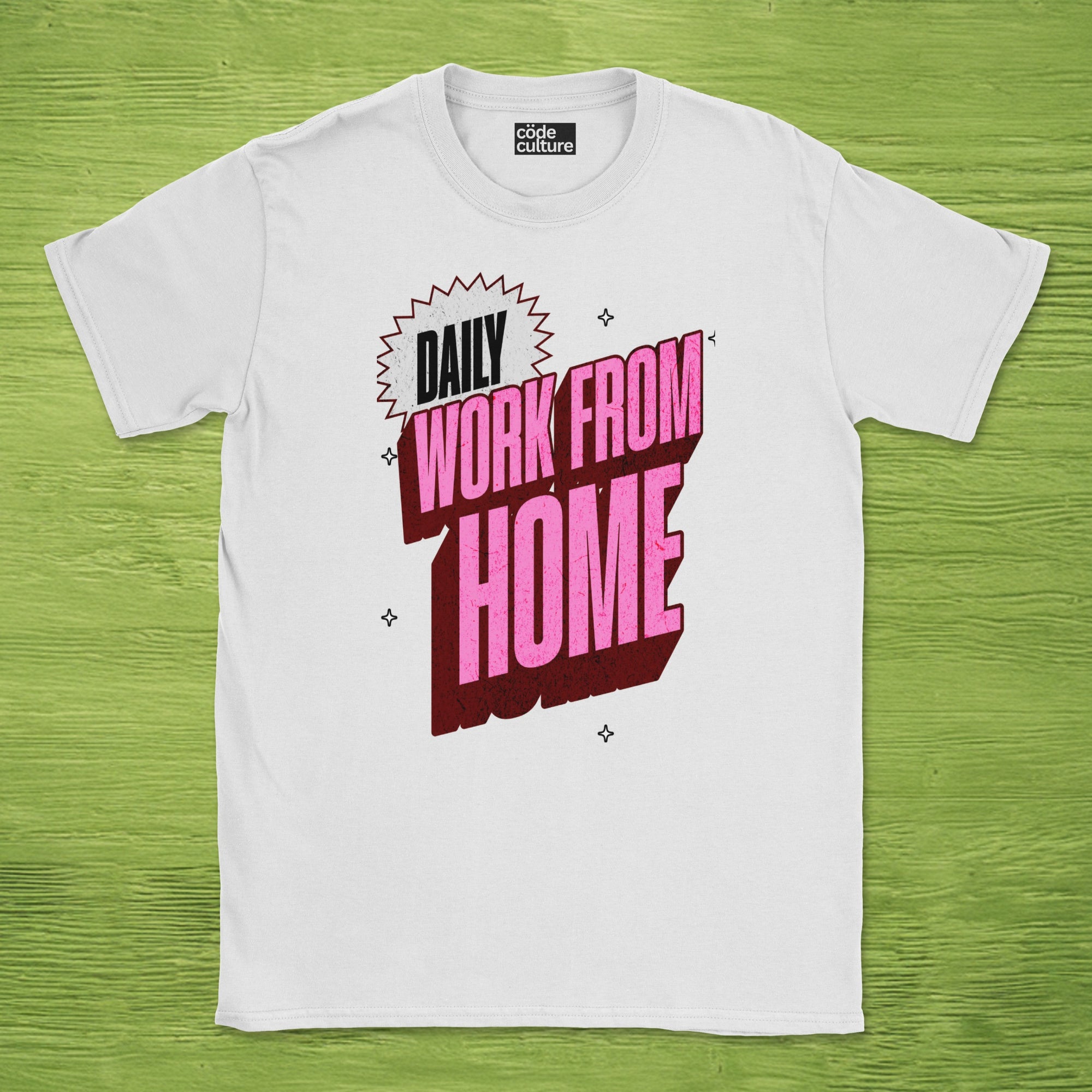 work from home daily text shirt