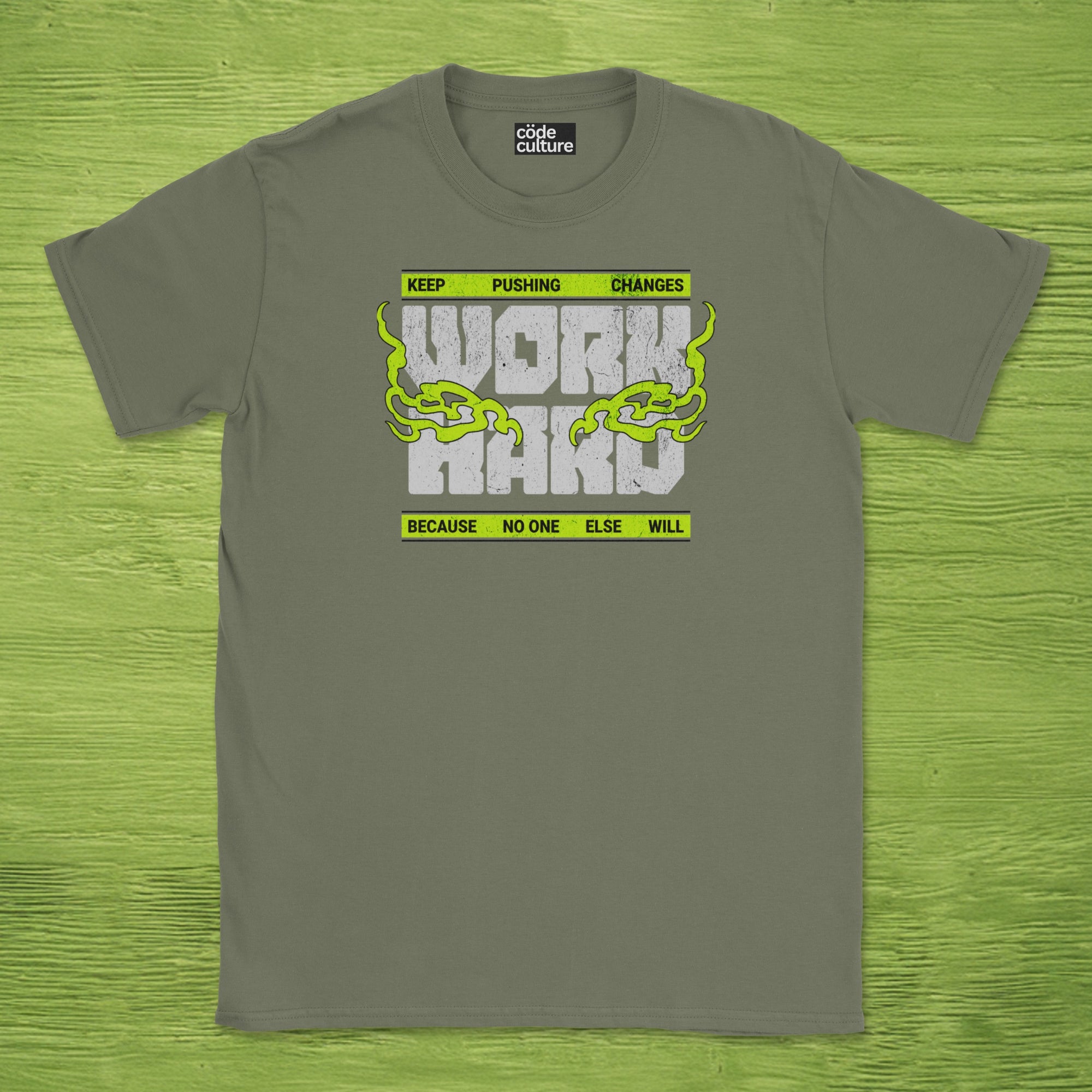 keep pushing change work hard shirt