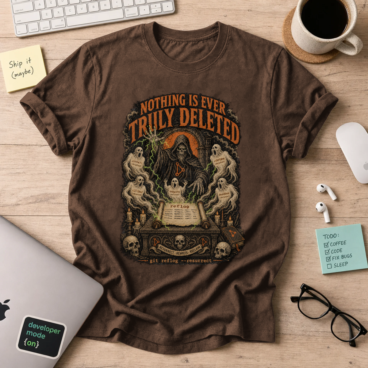 Nothing Is Ever Truly Deleted Shirt — Dark Chocolate
