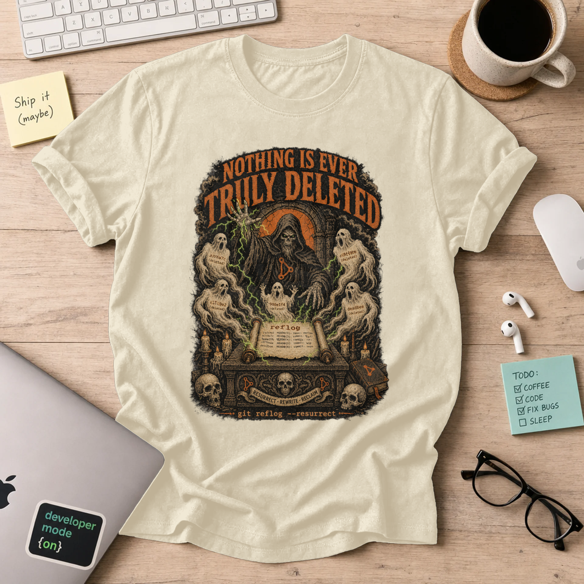 Nothing Is Ever Truly Deleted Shirt — Natural