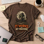 It Works on My Machine: The House Is Possessed Shirt — Dark Chocolate