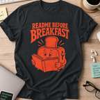 README Before Breakfast Shirt — Black