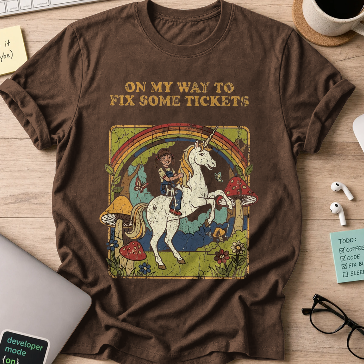 On My Way To Fix Some Tickets Shirt - Dark Chocolate