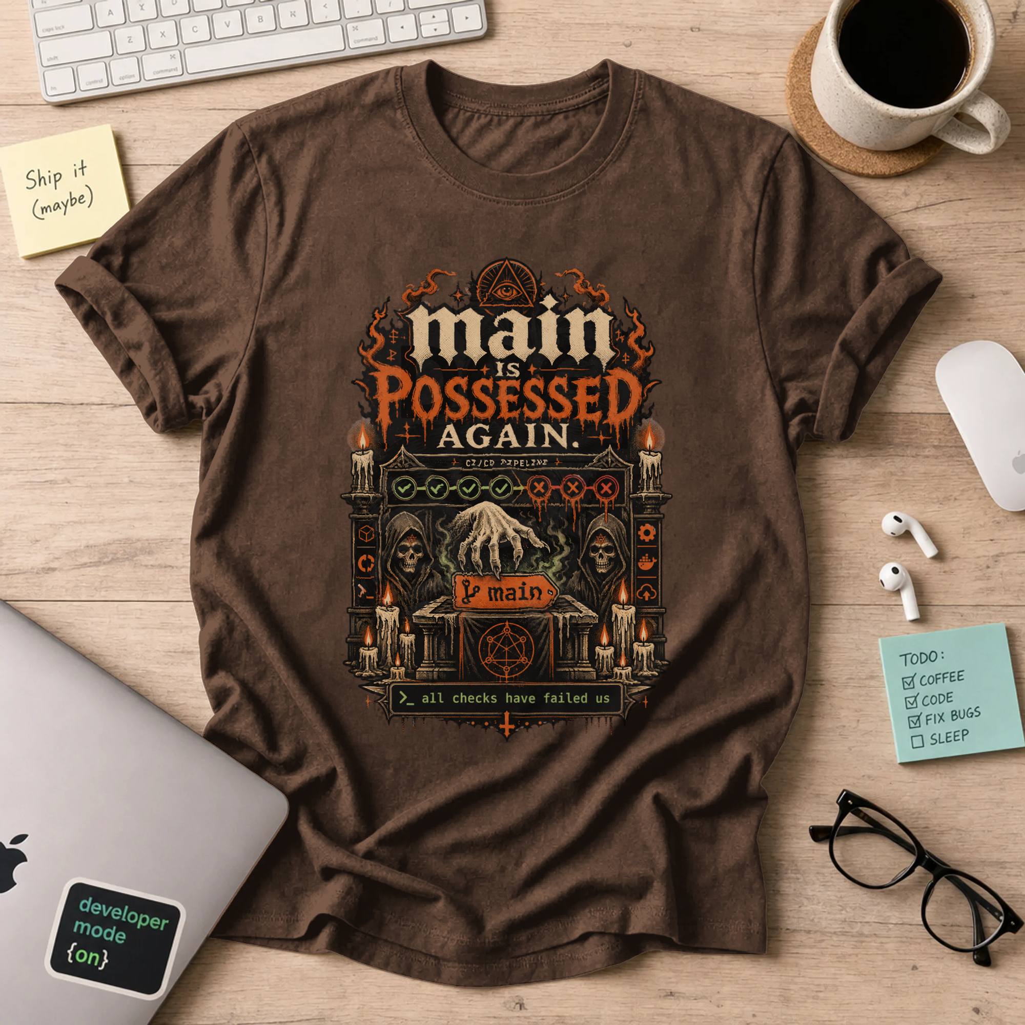 Main Is Possessed Again Shirt — Dark Chocolate