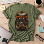 Main Is Possessed Again Shirt — Military Green