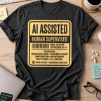 AI Assisted Human Supervised Shirt — Black
