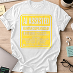 AI Assisted Human Supervised Shirt — White
