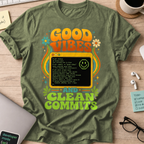 Good Vibes And Clean Commits Shirt — Military Green