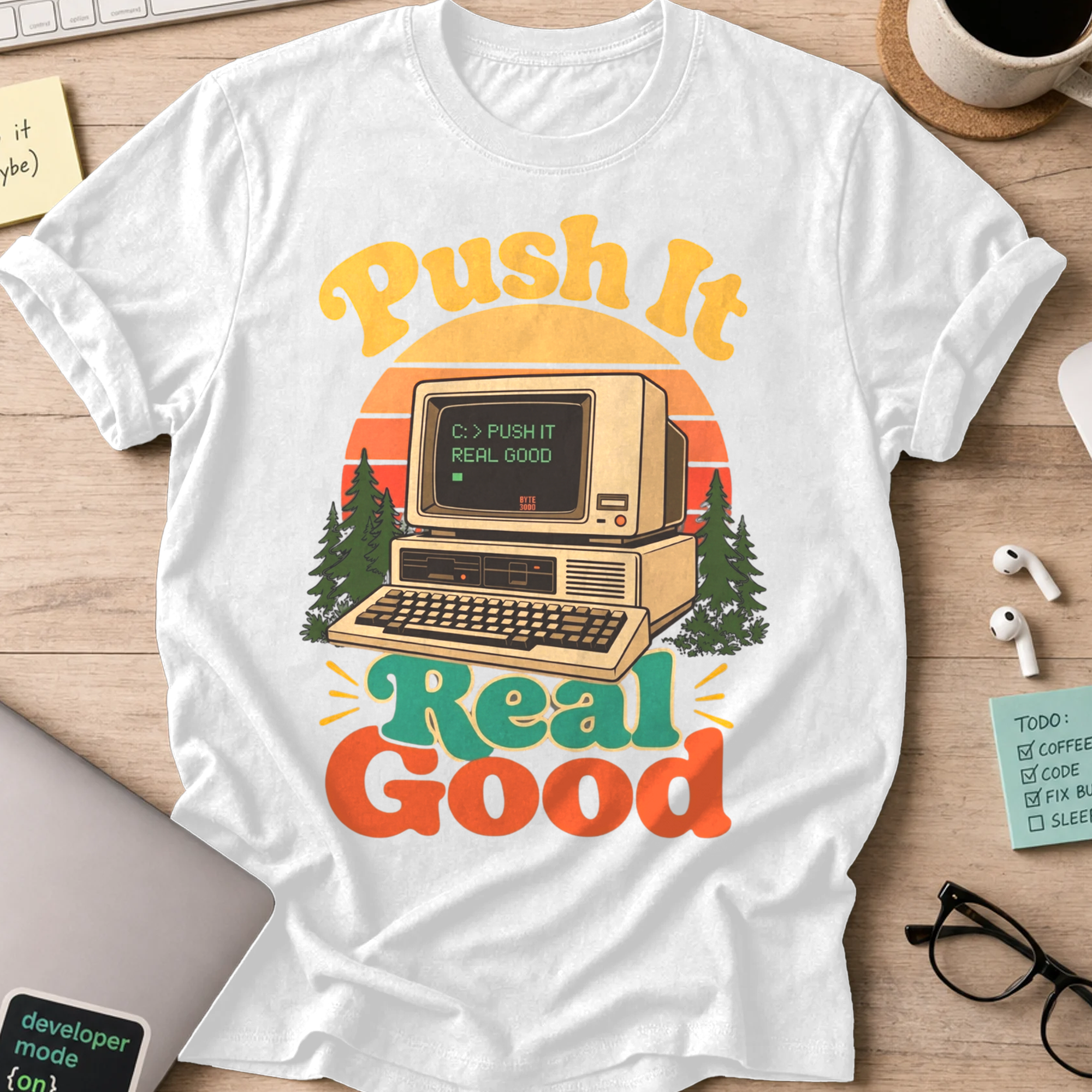 Push It Real Good Retro Shirt — White