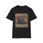 Guess I'll Debug Vintage Gamer Shirt
