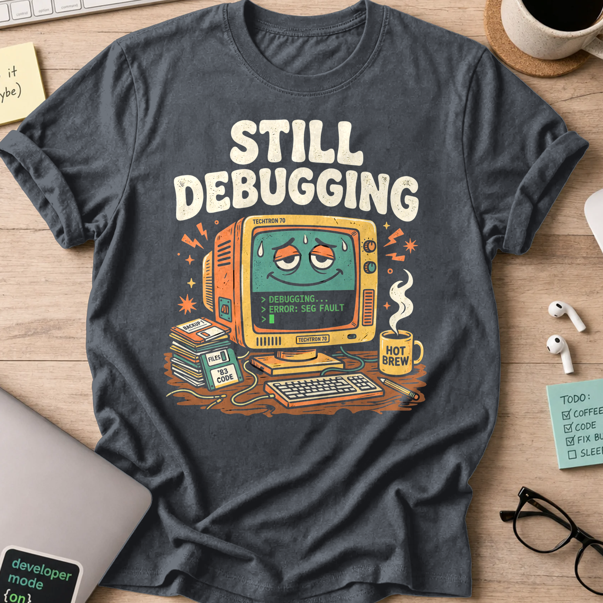 Still Debugging And Caffeinated Shirt — Dark Heather