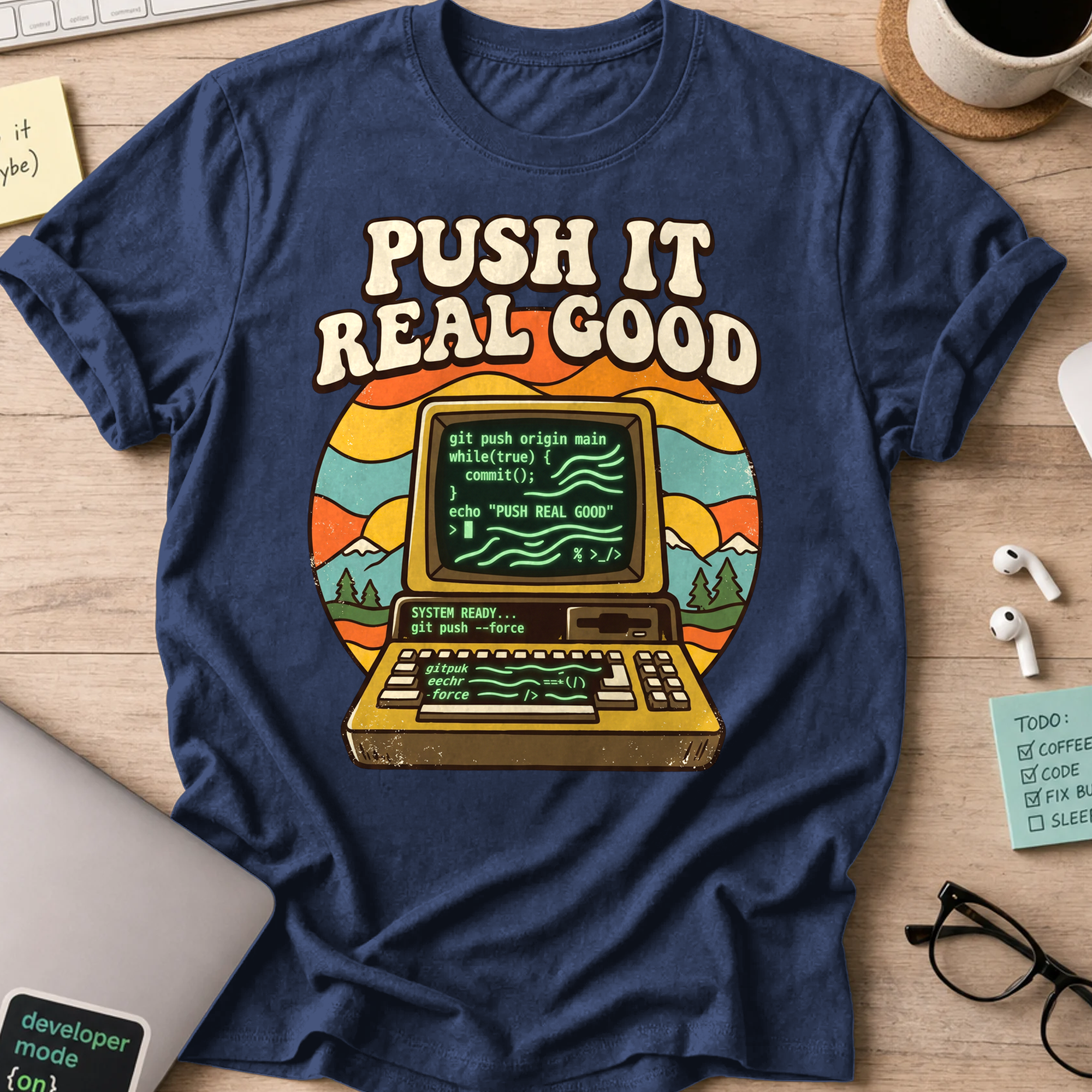 Push It Real Good Git Shirt — Navy