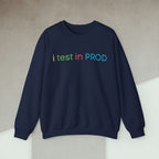 Code Culture i test in PROD sweatshirt funny programmer Sweatshirt in S — Code Culture developer clothing