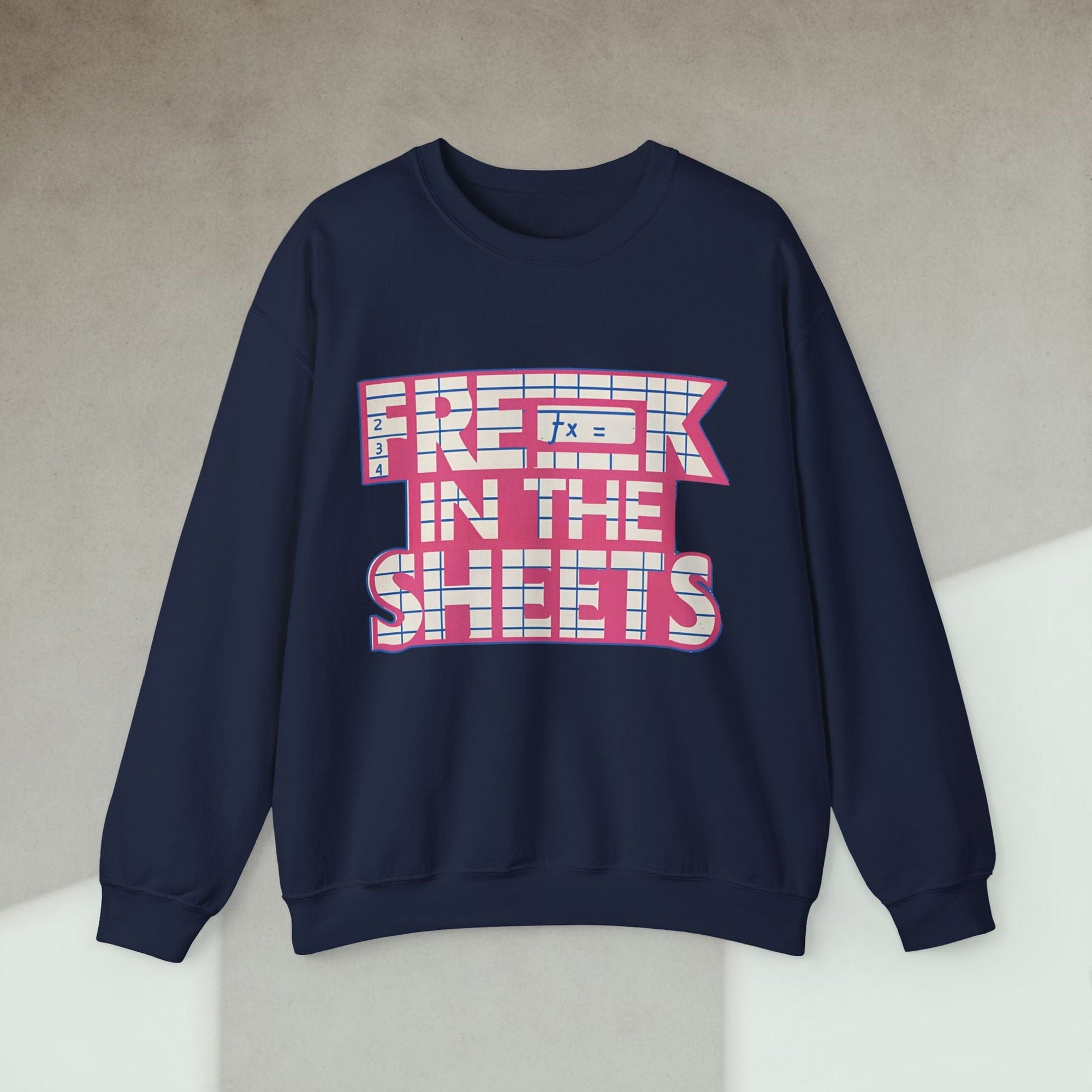 freak in the sheets sweatshirt