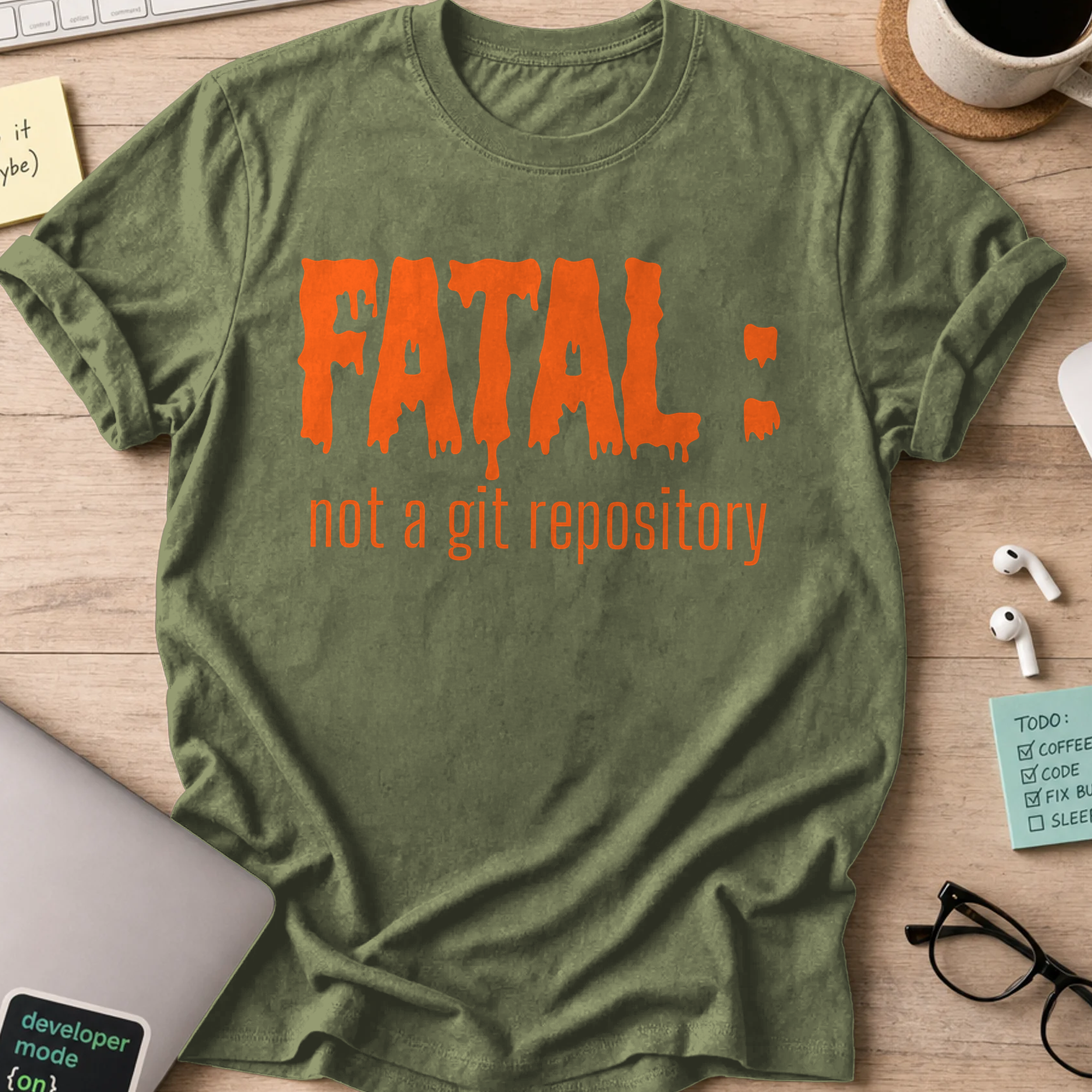 Fatal Not a Git Repository Shirt — Military Green