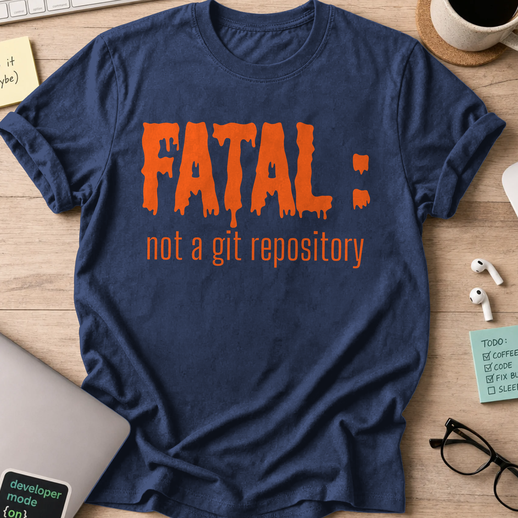 Fatal Not a Git Repository Shirt — Navy