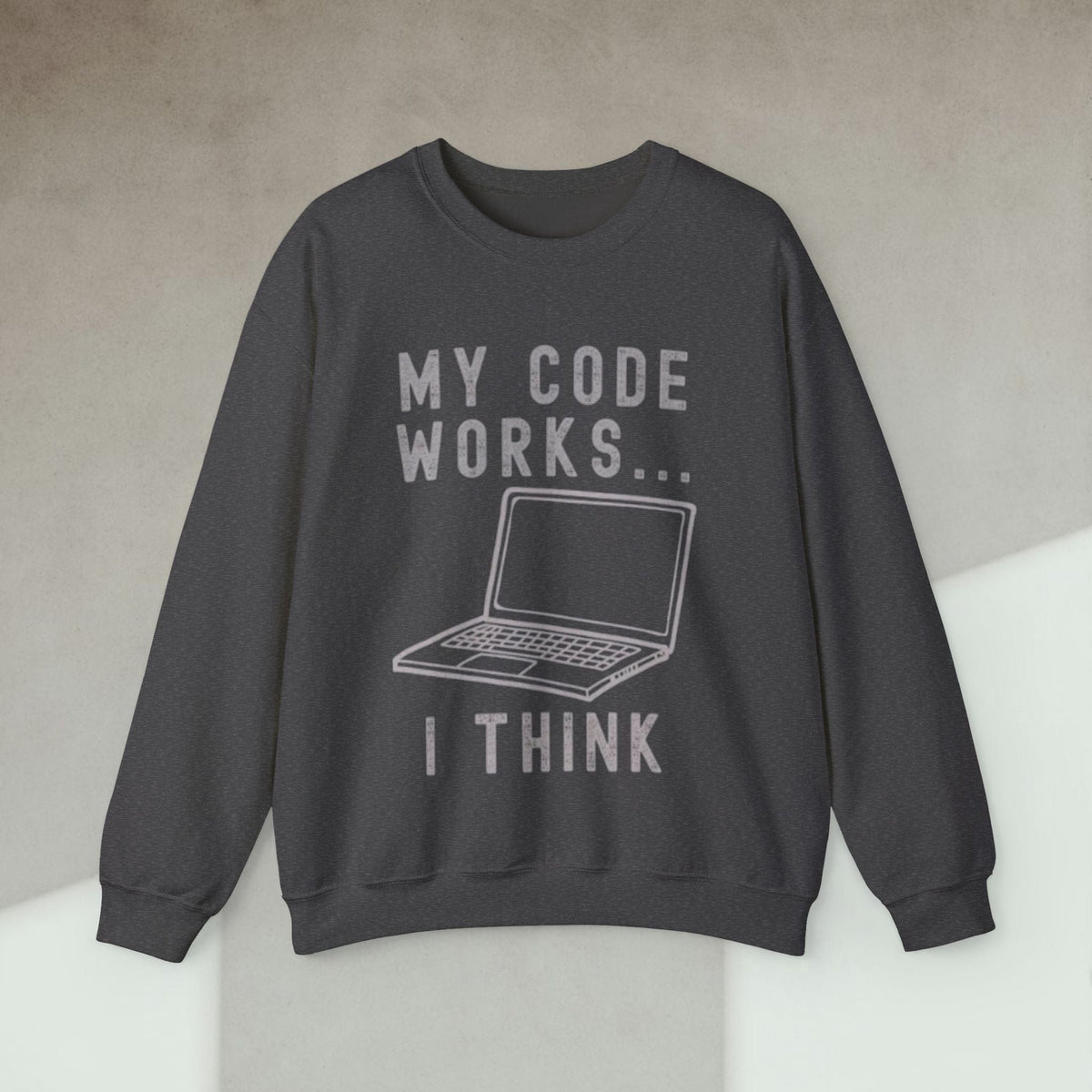 Code Culture my code works i think sweatshirt funny programmer Sweatshirt in S — Code Culture developer clothing