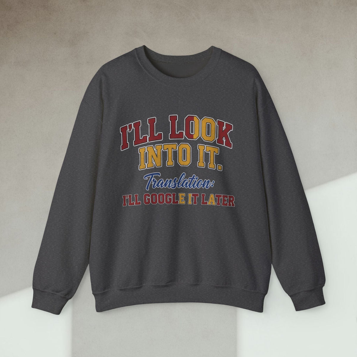 Code Culture i'll look into it sweatshirt funny programmer Sweatshirt in S — Code Culture developer clothing