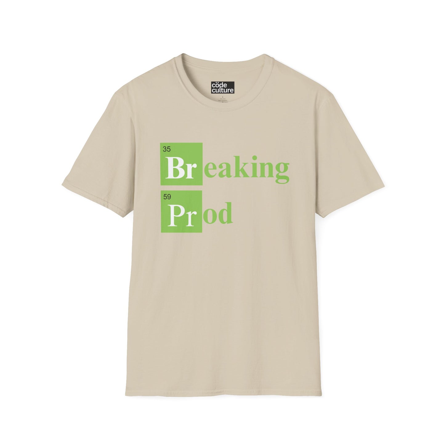 Breaking Prod shirt