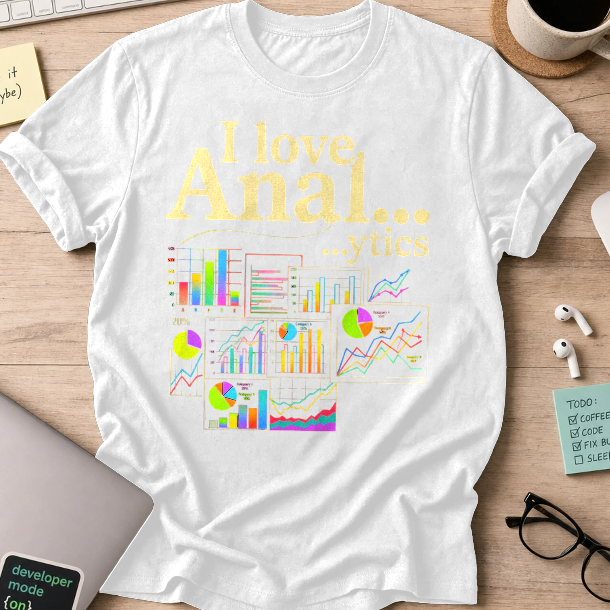 I Love Analytics Shirt — White
