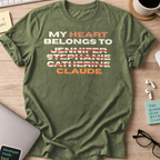 My Heart Belongs To Claude Shirt — Military Green