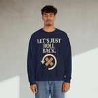 lets just rollback Sweatshirt
