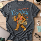 I'd Rather Be Coding Bigfoot Shirt — Dark Heather