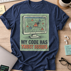 My Code Has Trust Issues Shirt — Navy