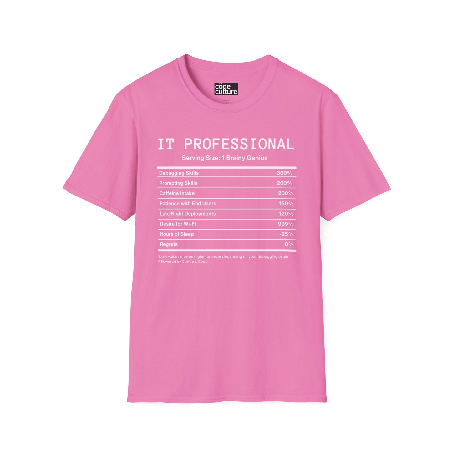 IT Professional nutrition facts shirt