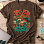 Rerun Until Green Shirt — Dark Chocolate
