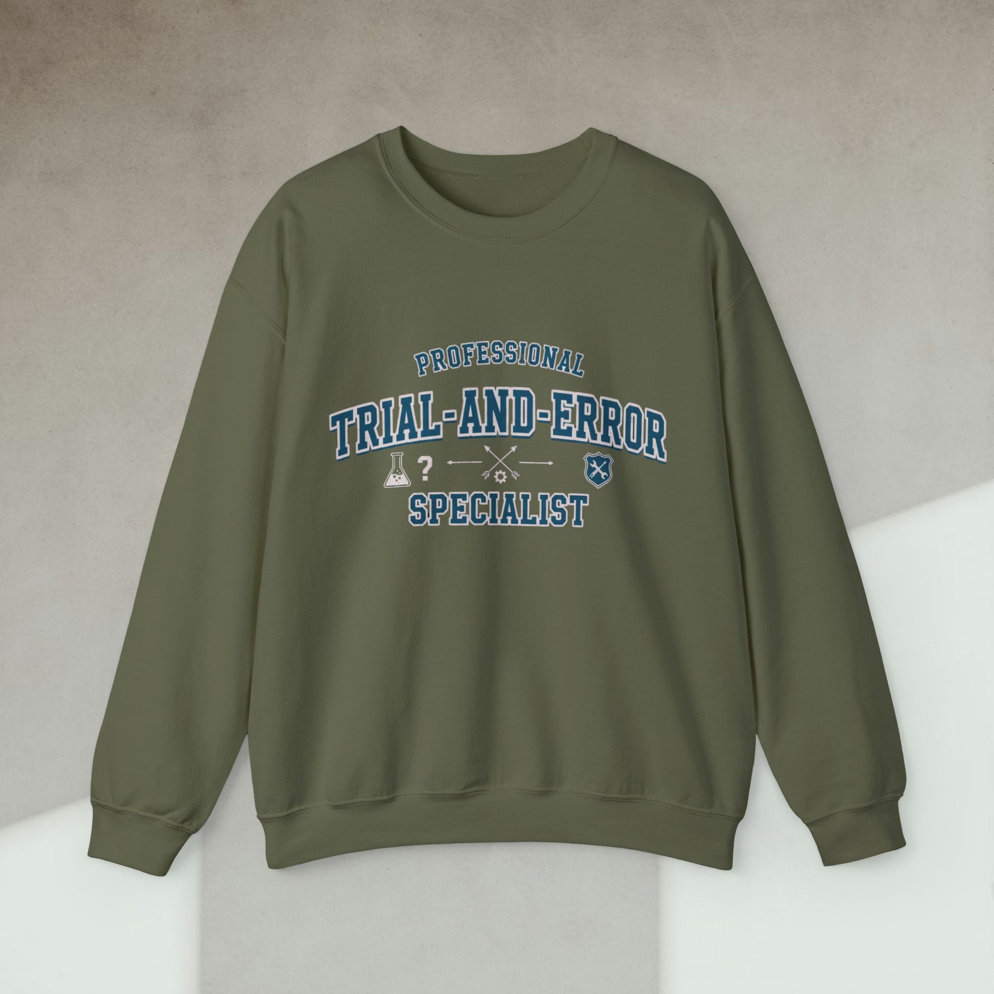 professional trial and error specialist sweatshirt