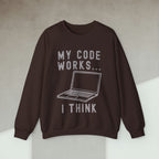 Code Culture my code works i think sweatshirt funny programmer Sweatshirt in S — Code Culture developer clothing