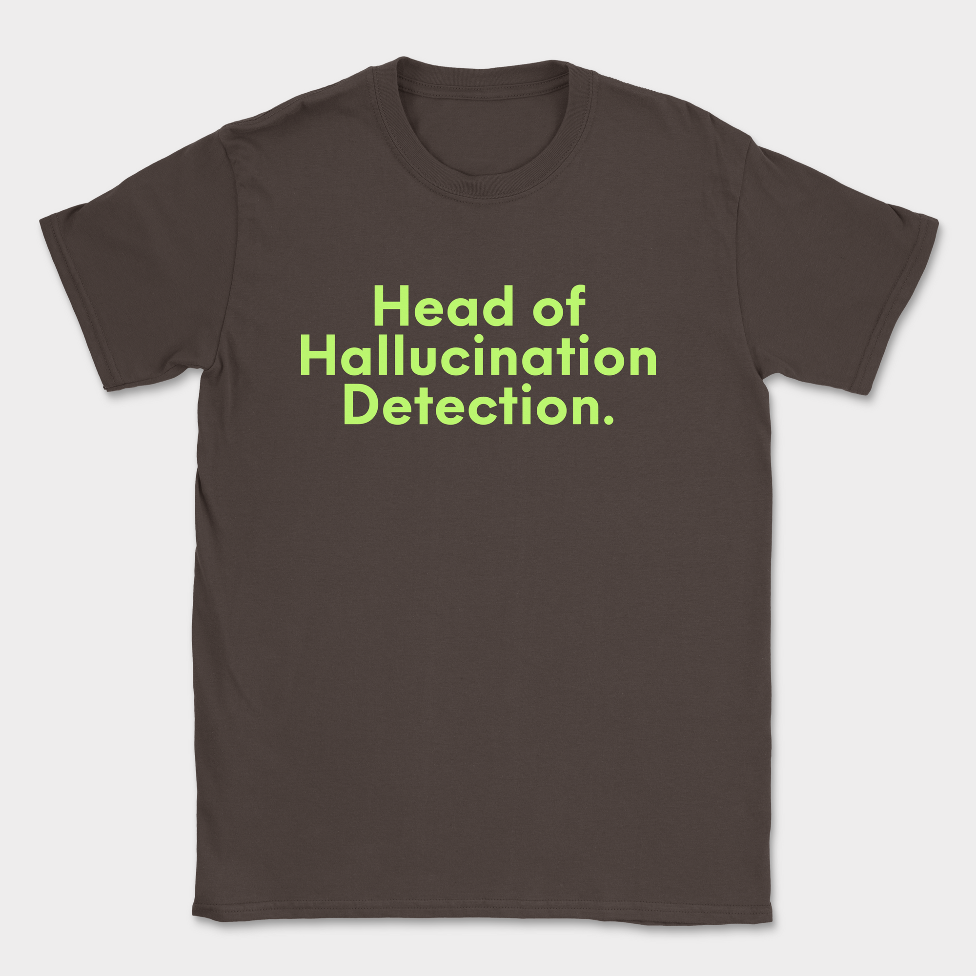 Head of Hallucination Detection Shirt