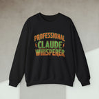 Code Culture professional claude whisperer sweatshirt funny programmer Sweatshirt in S — Code Culture developer clothing
