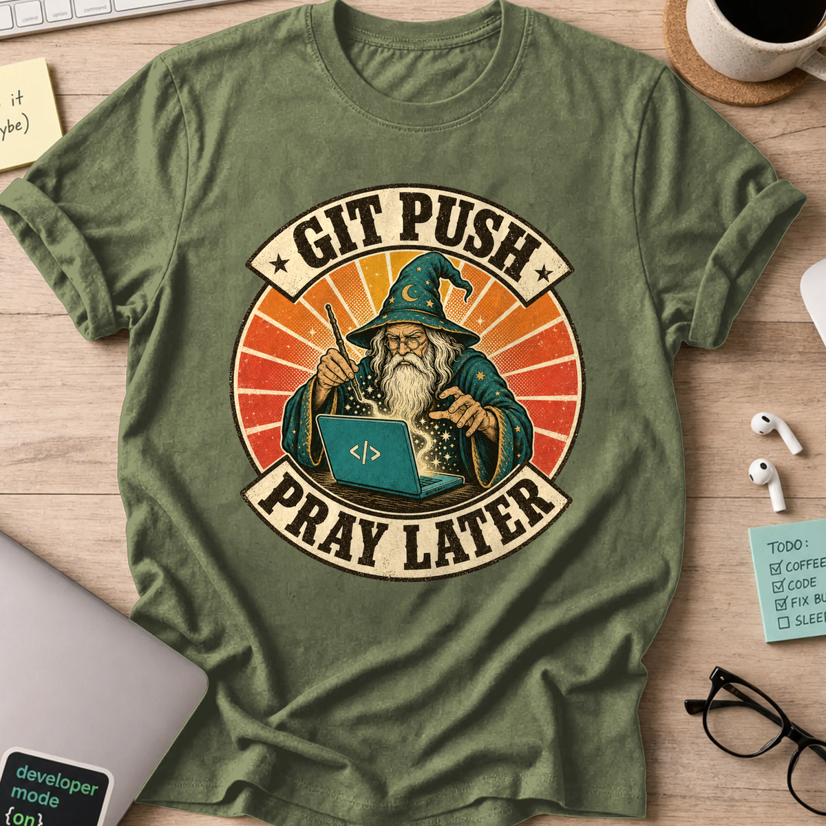 Git Push Pray Later Shirt — Military Green