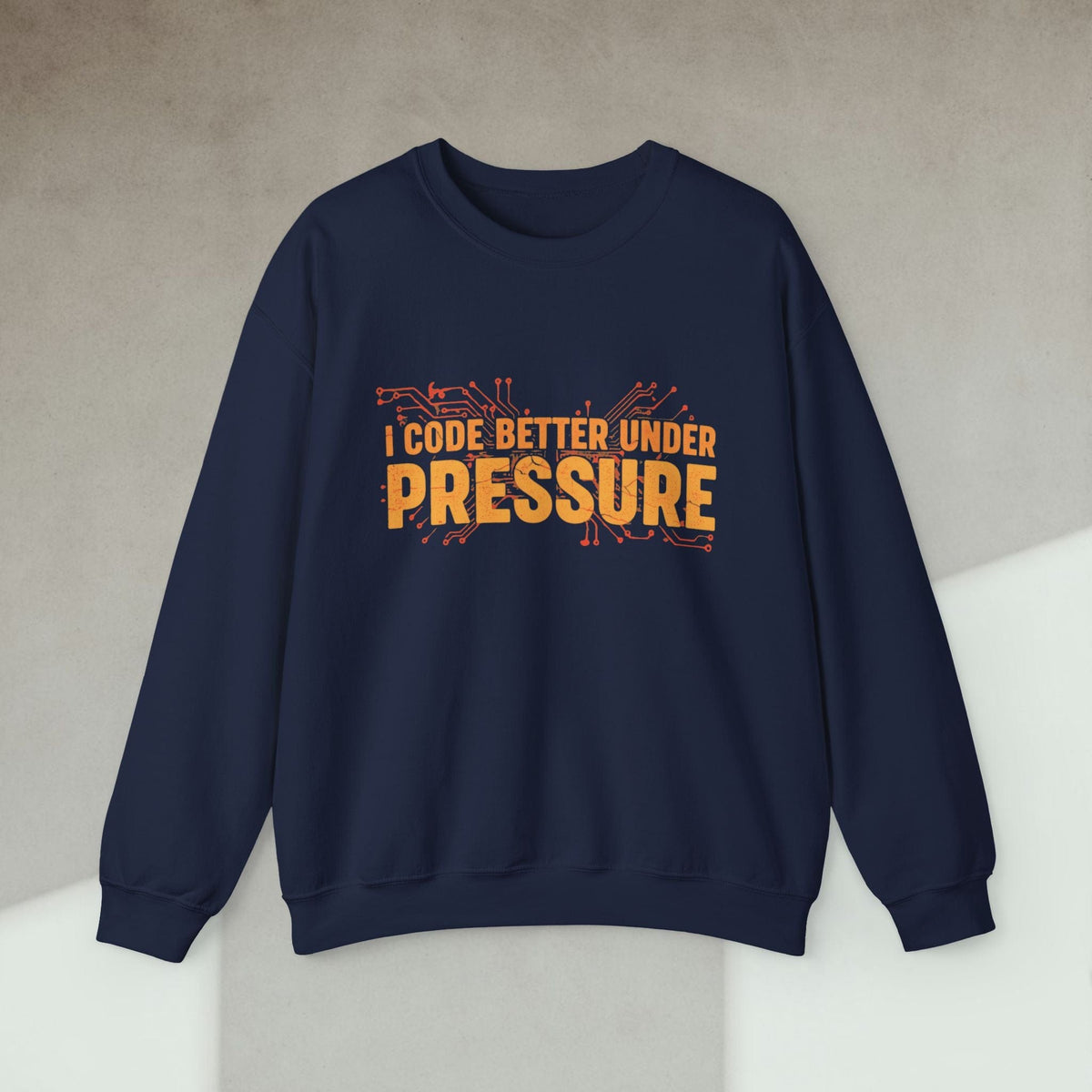 Code Culture i code better under pressure sweatshirt funny programmer Sweatshirt in S — Code Culture developer clothing