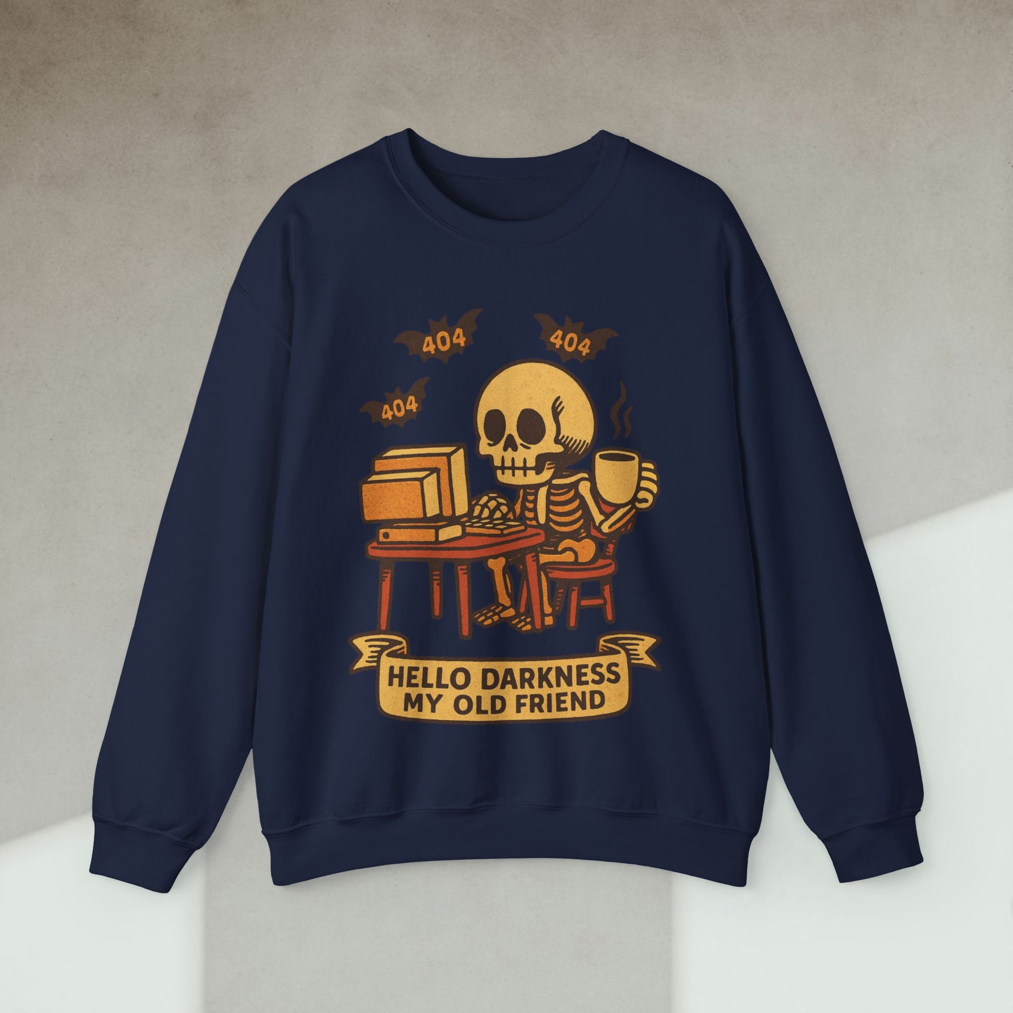 hello darkness my old friend sweatshirt