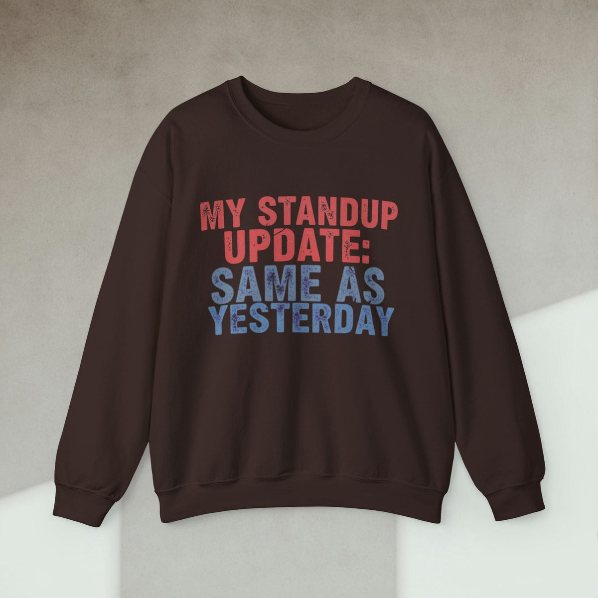 Code Culture my standup update: same as yesterday sweatshirt funny programmer Sweatshirt in S — Code Culture developer clothing