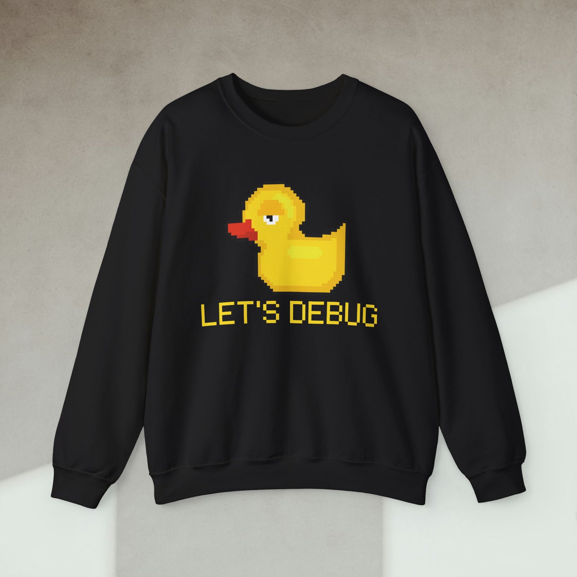 lets debug duck sweatshirt