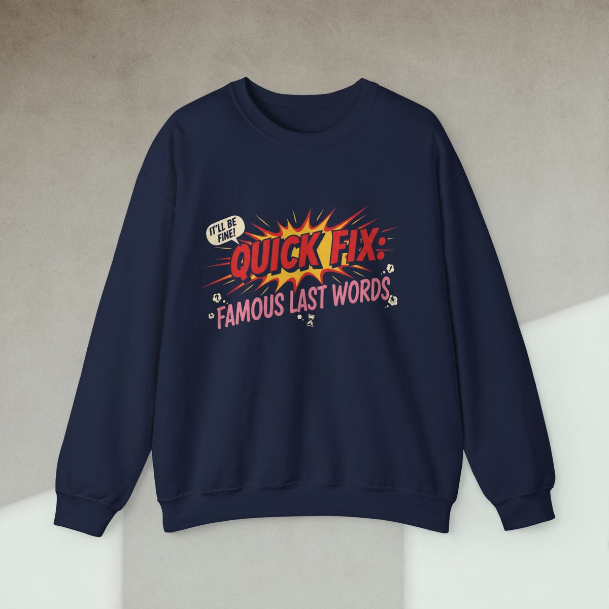 Code Culture quick fix famous last words sweatshirt funny programmer Sweatshirt in S — Code Culture developer clothing