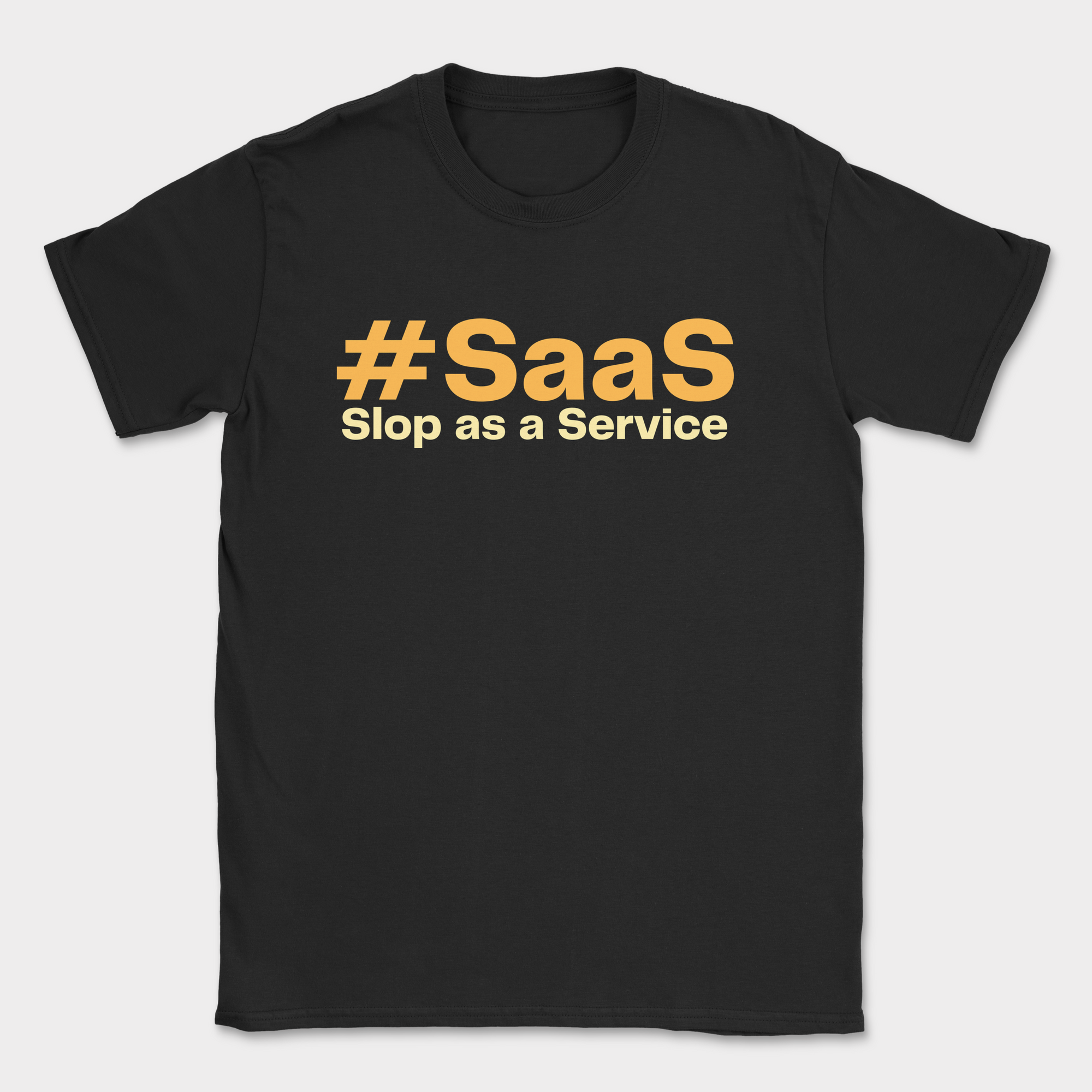 #SaaS Slop as a Service Shirt