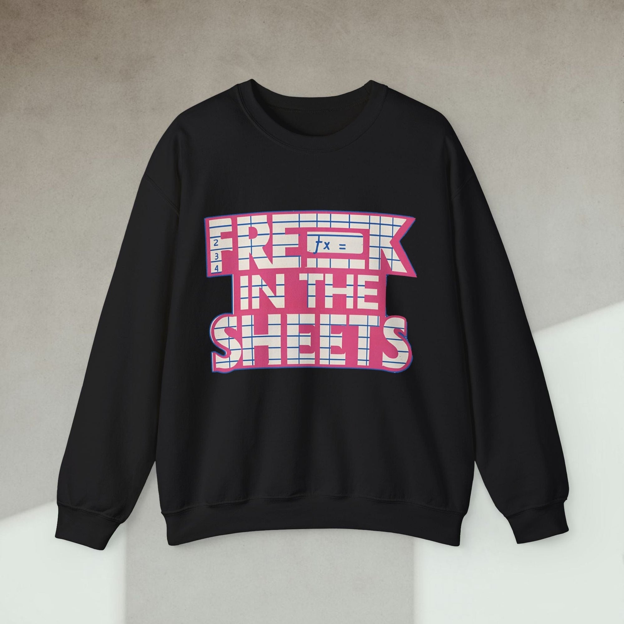 freak in the sheets sweatshirt